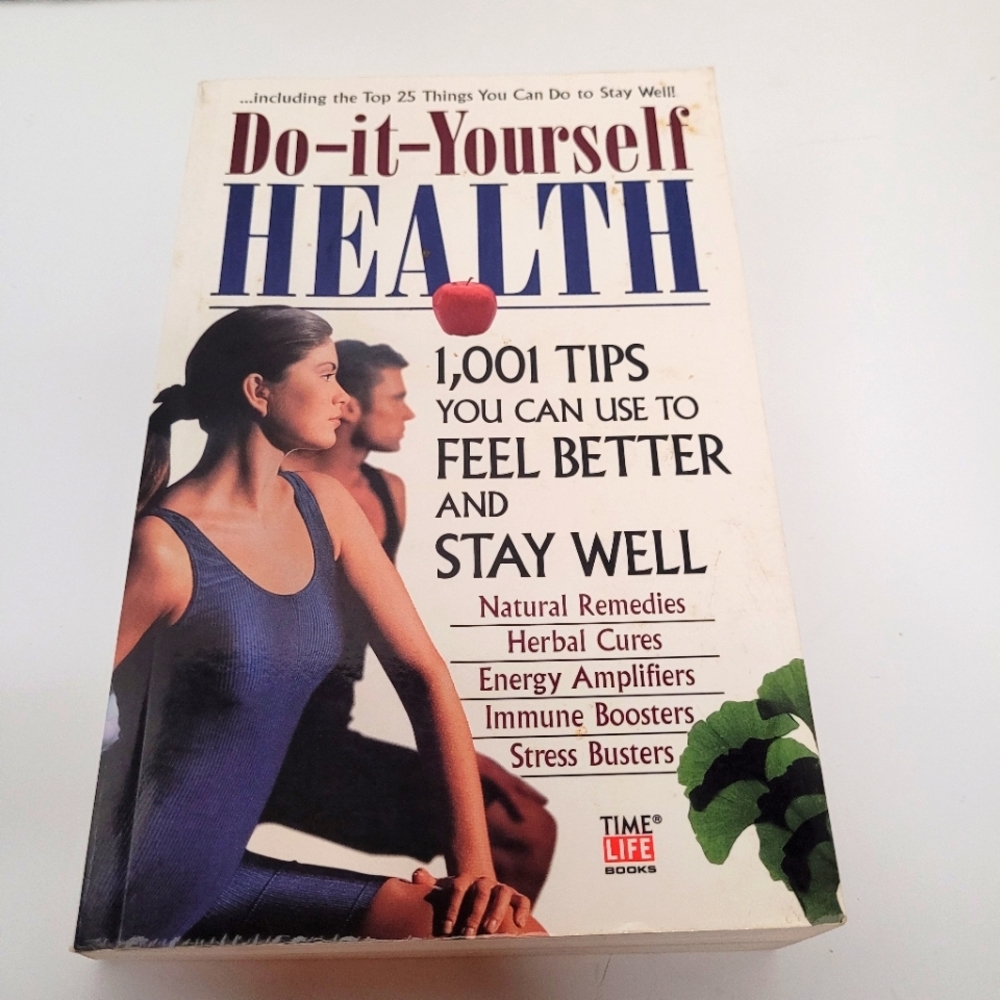 Do It Yourself Health 1001 Tips You Can Use to Feel Better Stay Well Paperback